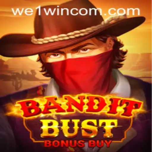 BanditBustBonusBuy: A Thrilling Gaming Adventure with We1Win